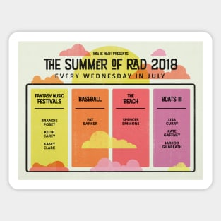 The Summer of RAD 2018 print Sticker